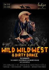 Wild Wild West & Dirty Dance